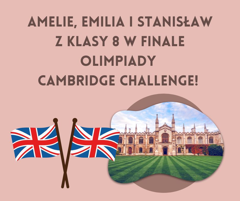 Finaliści Olimpiady Cambridge Challenge!